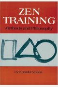 Zen Training: Methods And Philosophy