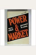 Power And Market: Government And The Economy