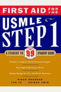 First Aid for the USMLE Step 1: A Student to Student Guide