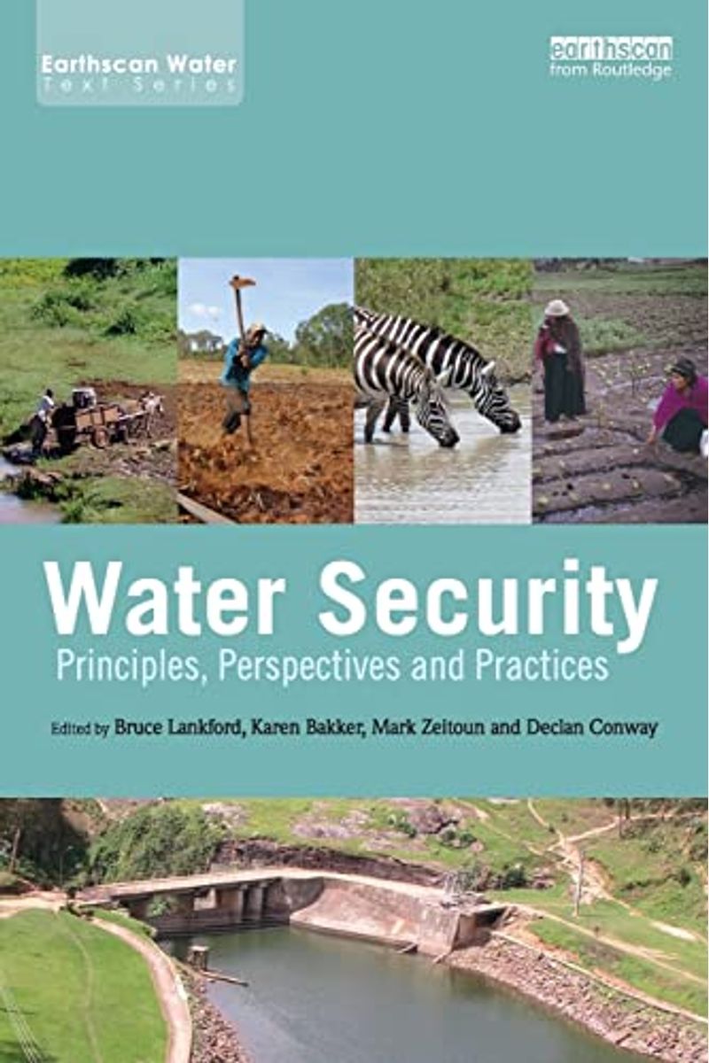 Water Security: Principles, Perspectives And Practices