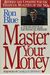 Master Your Money: A Step-By-Step Plan for Financial Freedom