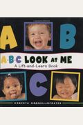 Abc Look At Me! A Lift-And-Learn Book