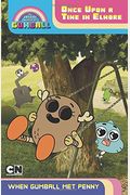Once Upon A Time In Elmore: When Gumball Met Penny