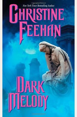 Dark Melody (The Carpathians (Dark) Series, Book 10) Dark Melody (The Carpathians (Dark) Series, Book 10)