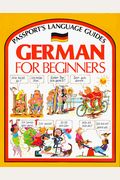 German for Beginner's (Passport's Language Guides)