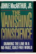 Vanishing Conscience: Drawing The Line In A No-Fault, Guilt-Free World