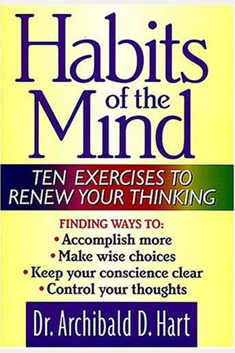 Buy Habits Of The Mind Book By Archibald D Hart 3325