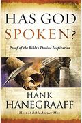 Has God Spoken?: Proof Of The Bible's Divine Inspiration