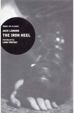 The Iron Heel The Iron Heel
