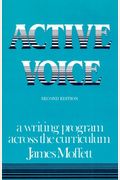 Active Voice: A Writing Program Across The Curriculum