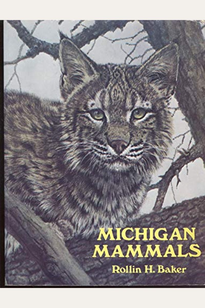 Buy Michigan Mammals Book By: Rollin H Baker