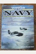 Wings Of The Navy: Flying Allied Carrier Aircraft Of World War Two