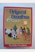 Origami Omnibus: Paper-Folding For Everyone