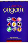 Joyful Origami Boxes: A Basic Book For Beginners