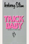 Trick Baby: The Story Of A White Negro