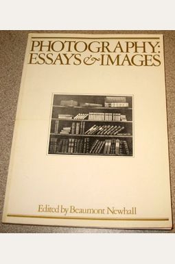 beaumont newhall photography essays and images