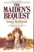 The Maiden's Bequest (MacDonalds / Phillips Series)