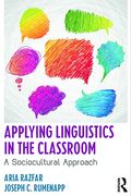 Applying Linguistics In The Classroom: A Sociocultural Approach