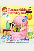 Raccoon's Messy Birthday Party