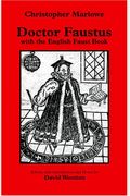 Doctor Faustus: With The English Faust Book (Hackett Classics)