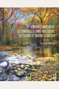 Environmental Economics And Natural Resource Management