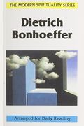 Dietrich Bonhoeffer (Modern Spirituality Series)