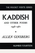 Kaddish And Other Poems: 1958-1960