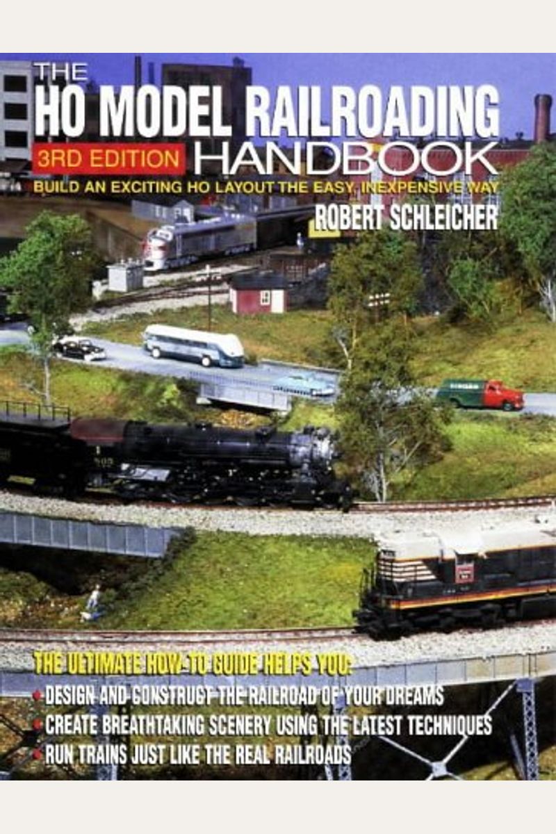 Buy The Ho Model Railroading Handbook Book By Robert Schleicher
