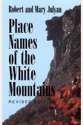 Place Names Of The White Mountains Place Names Of The White Mountains Place Names Of The White Mountains Place Names Of The White Mountains Place Name