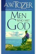 Men Who Met God: Twelve Life-Changing Encounters