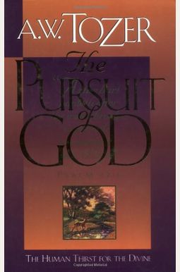 The Pursuit Of God The Pursuit Of God