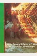 Voudoun Fire: The Living Reality Of Mystical Religion