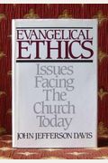 Evangelical ethics: Issues facing the church today