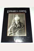 Edward S. Curtis: The Life and Times of a Shadow Catcher