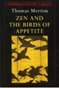 Zen And The Birds Of Appetite