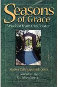 Seasons Of Grace: Wisdom From The Cloister