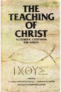 The teaching of Christ, a catholic catechism for adults (Spanish Edition)