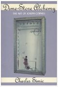Dime Store Alchemy: The Art of Joseph Cornell