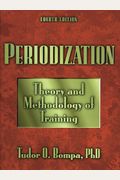 Periodization: Theory And Methodology Of Training