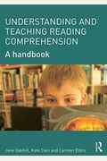 Understanding And Teaching Reading Comprehension: A Handbook