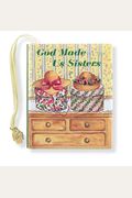 God Made Us Sisters [With 24k Gold-Plated Charm On A Ribbon Bookmark]