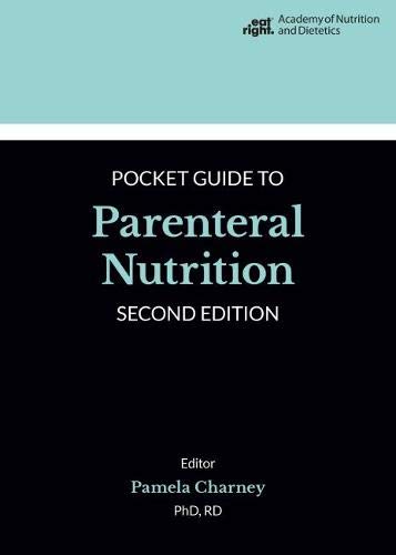 Buy Academy Of Nutrition And Dietetics Pocket Guide To Parenteral ...