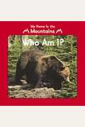 My Home is the Mountains: Who Am I? (Little Nature Books)