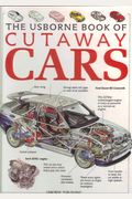 The Usborne Book Of Cutaway Cars