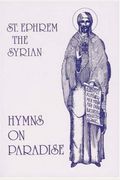 St Ephrem The Syrian Hymns On Paradise
