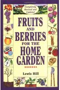 Fruits And Berries For The Home Garden