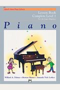 Piano Lesson Book: Complete Level 1, For The Later Beginner