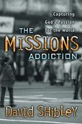 The Missions Addiction