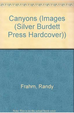 Canyons (Images (Silver Burdett Press Hardcover)) Canyons (Images (Silver Burdett Press Hardcover))