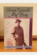 Eleanor Roosevelt's My Day: Her Acclaimed Columns, 1936-1945